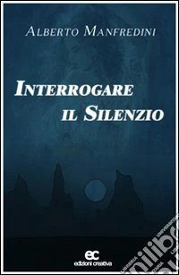 Interrogare il silenzio