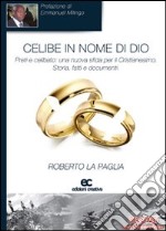 Celibe in nome di Dio libro