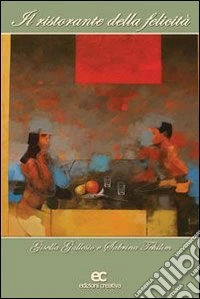 Il ristorante della felicità libro