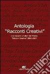 Antologia «Racconti creativi» libro