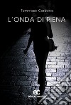 L'onda di piena libro