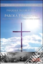 Parola e passione libro