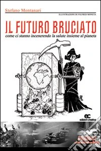 Il futuro bruciato libro