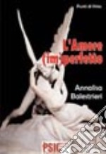 L'amore (im)perfetto libro