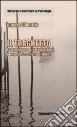 Il Traghetto. La formazione psicologica degli insegnanti con i gruppi Balint libro