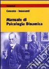Manuale di psicologia dinamica libro