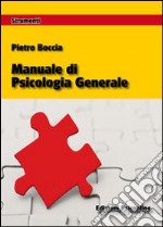 Manuale di psicologia generale libro