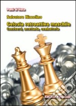 Gelosia retroattiva maschile. Conviverci, accettarla, combatterla libro