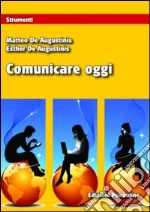 Comunicare oggi libro