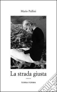 La strada giusta