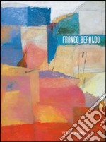 Franco Beraldo. Ediz. illustrata