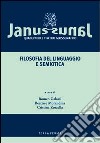 Janus. Quaderni del Circolo glossematico (2007). Vol. 7: Filosofia del linguaggio e semeiotica libro