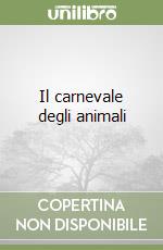 Il carnevale degli animali libro