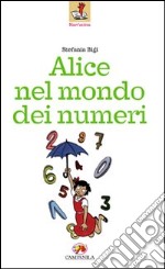 Alice nel mondo dei numeri