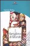 Il famiglione di Brando libro di Bettini Daniela