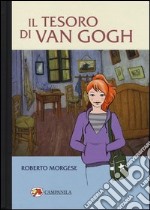 Il tesoro di Van Gogh libro