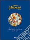 Ferrero. Un mondo di figurine. 1946-1970. Ediz. illustrata libro