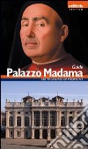 Guida palazzo Madama. Ediz. inglese libro