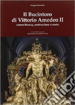 Il Bucintoro di Vittorio Amedeo II. Committenza, costruzione e costo