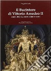 Il Bucintoro di Vittorio Amedeo II. Committenza, costruzione e costo libro