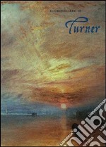 Il cronolibro di Turner. Ediz. illustrata libro