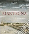 Mantegna. Catalogo della mostra (Parigi, 26 settembre 2008-5 gennaio 2009). Ediz. illustrata libro