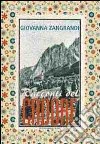 Racconti del Cadore libro di Zangrandi Giovanna Trevisan M. (cur.)