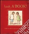 Look, a book. Ediz. illustrata libro di Gleeson Libby