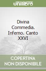 Divina Commedia. Inferno. Canto XXVI libro