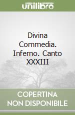 Divina Commedia. Inferno. Canto XXXIII libro