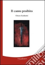 Il canto proibito libro