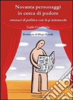 Novanta personaggi in cerca di pudore libro