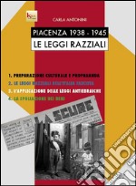 Piacenza 1938-1945. Le leggi razziali