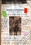 Diario di Federico. La vita e la guerra. Da Griscino a Verona (1943) libro