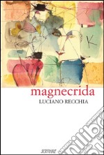 Magnecrida libro