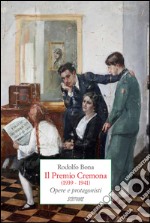 Il Premio Cremona (1939-1941). Opere e protagonisti