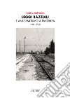Leggi razziali e antisemitismo a Piacenza. 1938-1945 libro