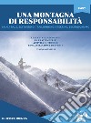 Una montagna di responsabilità libro