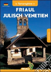 Friaul Julisch Venetien