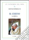 Il Credo. La Chiesa. Vol. 1 libro