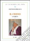 Il Credo. La Chiesa. Vol. 2 libro