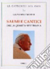 Salmi e Cantici. Lodi. Quarta settimana libro