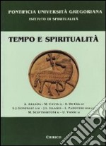 Tempo e spiritualità libro