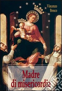 Madre di misericordia libro