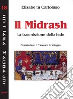 Il Midrash. La trasmissione della fede libro