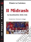 Il Midrash. La trasmissione della fede libro di Cartolano Elisabetta