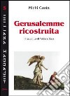 Gerusalemme ricostruita. Il racconto di Tobia e Sara libro