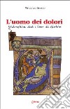 L'uomo dei dolori. Midrashim dal Libro di Giobbe libro