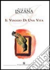 Il viaggio di una vita libro