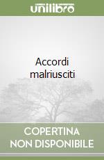 Accordi malriusciti